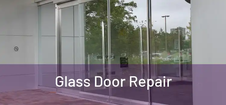  Glass Door Repair 