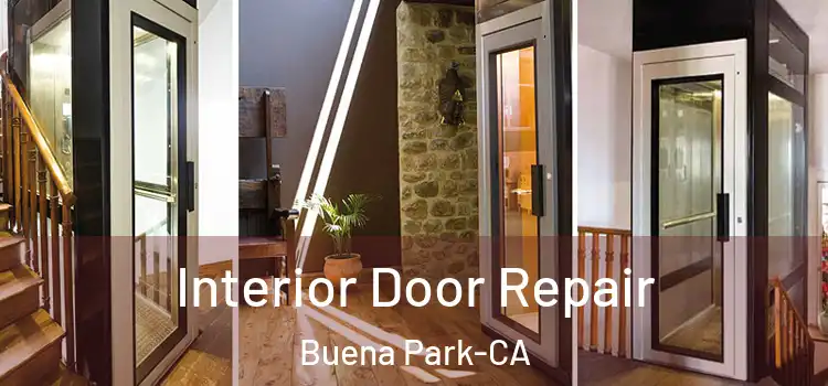  Interior Door Repair Buena Park-CA