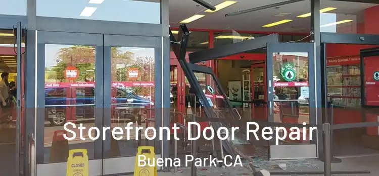  Storefront Door Repair Buena Park-CA